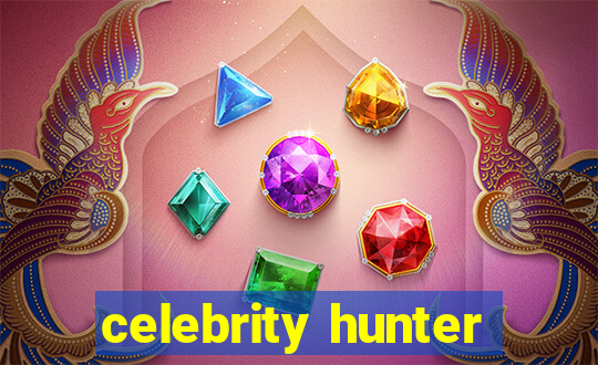 celebrity hunter